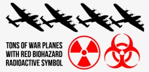 Tons Of War Planes With Red Biohazard Radioactive Symbol - Armas Biologicas Y Quimicas