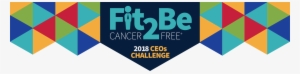 Ceos Against Cancer - Fit2be Cancer Free