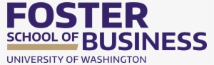 University Of Washington Foster School Of Business - Uw Foster
