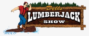 Dells Lumberjack Show - Wisconsin Dells Lumberjack Show