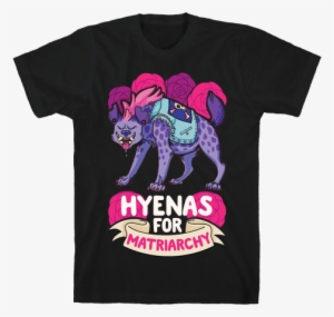 Hyenas For Matriarchy Mens T-shirt - Lol Lucifer Our Lord