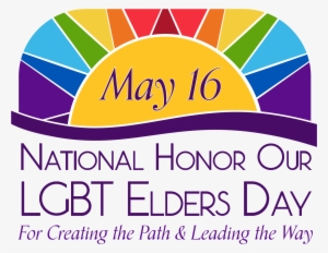 Stay Up To Date With National Honor Our Lgbt Elders - National Lgbt Elders Day