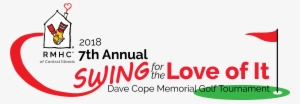 Annual Swing For The Love Of It Dave Cope Memorial - Ronald Mcdonald House Charities