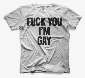 I'm Gay T-shirt - Cunt Tshirt