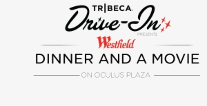 Dinner And A Movie” Outdoor Film Series Returns To - Westfield