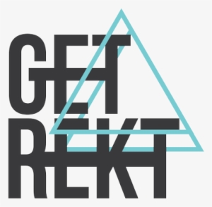 Get Rekt - Get Rekt Profile