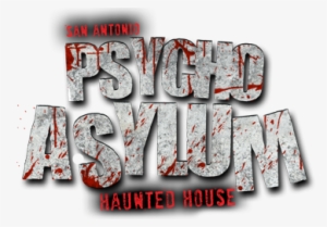 psycho asylum haunted house - psycho asylum
