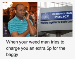 Money, Police, And Weed - Scotland Yard
