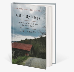 Hillbilly Elegy - Hillbilly Elegy: A Memoir Of A Family