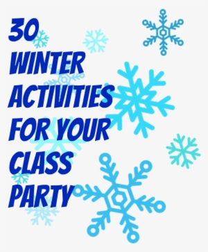 30 Winter Activities For Your Next Class Party - Flocon De Neige Clipart