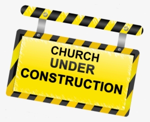 Under Construction Church 0 0 - Church Renovations Clip Art