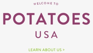 Welcome To Potatoes Usa - Potatoes Usa