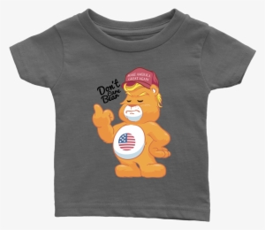 Don't Care Bear W/ Make America Great Again Hat Adult - Baby Onesie Funny Quote Throw Up