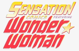 Sensation Comics Featuring Logo - Sensation Comics Featuring Wonder Woman Chap 24