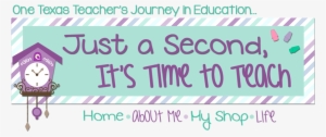 Just A Second, It's Time To Teach - Teacher
