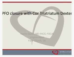 Closure Of A Pfo In A Patient With Cor Tiratriatum - Circle