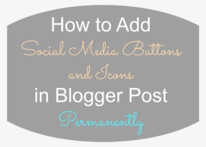 How To Add Social Media Buttons & Icons In Blogger - Circle