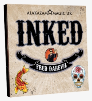 Inked By Fred Darevil And Alakazam Magic - Inked (dvd And Gimmicks) By Fred Darevil