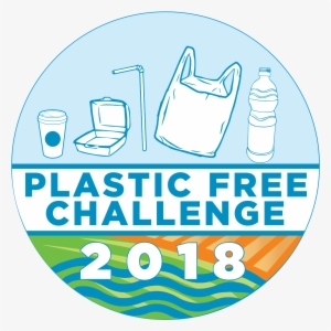 Join With Others Across The Region To Reduce Your Plastic - Plastic Free Challenge
