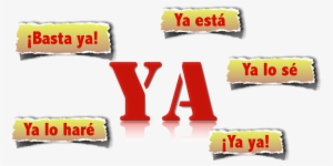 What - Ya Meanings In Spanish