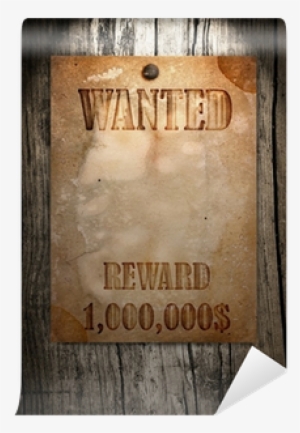 Vintage Wanted Poster On A Wooden Wall Wall Mural • - Wood