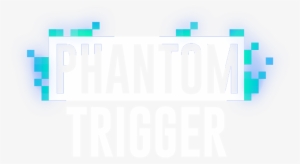 Phantom Trigger By Tinybuild And Bread Team - Phantom Trigger Game Logo