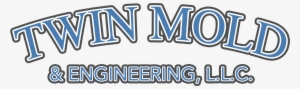 Twin Mold And Engineering, Llc