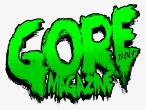 Gore Noir Magazine - Gore Noir