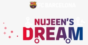 At Fc Barcelona, We Are Firm Believers In Dreams - Fc Barcelona