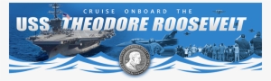 Home > Uss Theodore Roosevelt Friends And Family Cruise - Theodore Roosevelt