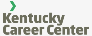 Are You Looking For A Job Or Interested In Learning - Kentucky Career Center