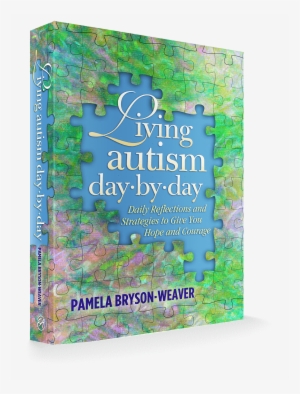 Find Trusted Autism Service Providers, Expert Advise, - Living Autism Day.by.day: Daily Reflections And Strategies