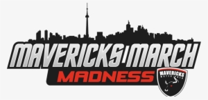 Mavericks March Madness - Toronto