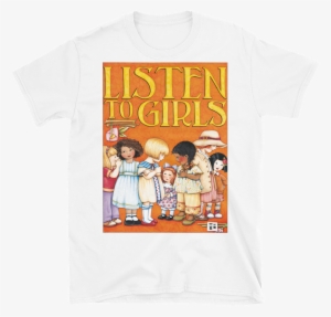 "listen To Girls" Unisex T-shirt - Active Shirt