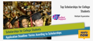 Top Scholarships For College Students - Scholarship