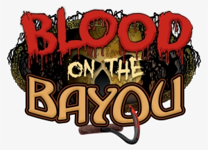 Dorney Park - Blood On The Bayou Dorney Park