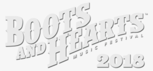 Boots & Hearts - Boots And Hearts 2019