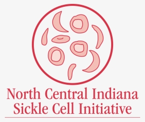 Free Sickle Cell Trait Screenings And Education - North Central Indiana Sickle Cell Initiative