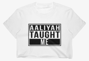 Aaliyah Taught Me Tee - Thumbnail