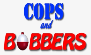 Cops And Bobbers - Cops And Bobbers Logo