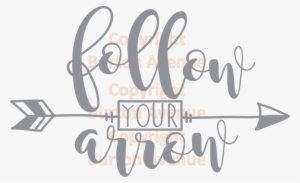 Follow Your Arrow