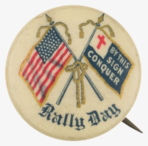 Rally Day By This Sign Event Button Museum - Museum