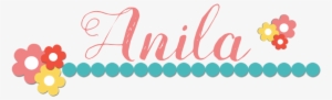Anila - Blog