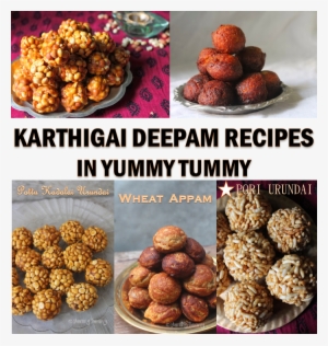 Complete Karthigai Deepam Recipes From Yummy Tummy - Pastry