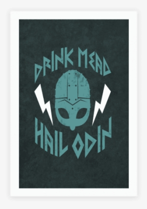 Drink Mead Hail Odin Poster - T-shirt