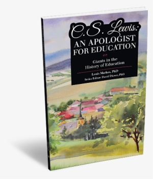 C.s. Lewis: An Apologist For Education (giants