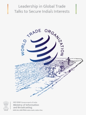 'sab Ka Vikas An Inclusive Government In Action' - Study On Working Of Wto