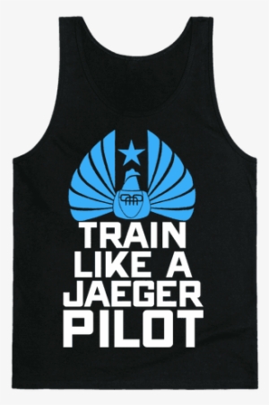 Train Like A Jaeger Pilot Tank Top - You Re Strong You Re A Kelly Clarkson Song