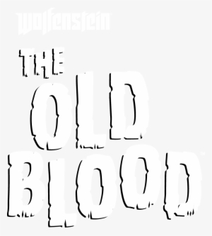 Download Now - Wolfenstein Old Blood