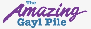The Amazing Gayl Pile - Amazing Gayl Pile Season 2